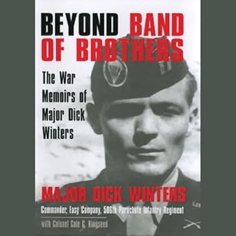 Beyond Band of Brothers